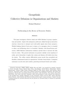 Groupthink: Collective Delusions in Organizations and Markets Roland Bénabou