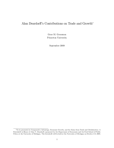 Alan Deardor¤’s Contributions on Trade and Growth Gene M. Grossman Princeton University