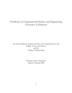 Certificate in Computational Science and Engineering University of Delaware