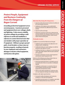 GROUND TESTING SERVICE Protect People, Equipment and Business Continuity From the Dangers of
