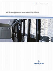 The Technology Behind Liebert Monitoring Services Services Business-Critical Continuity