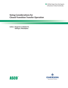 Sizing Considerations for Closed-Transition Transfer Operation Author : Benjamin O. Medich P.E.