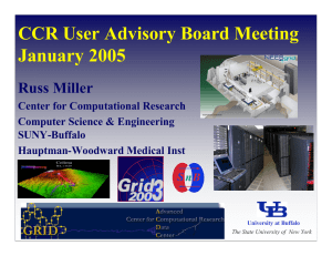 CCR User Advisory Board Meeting January 2005 Russ Miller