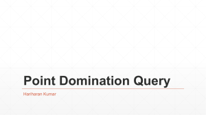 Point Domination Query Hariharan Kumar