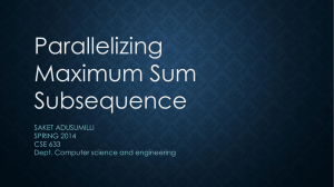 Parallelizing Maximum Sum Subsequence SAKET ADUSUMILLI