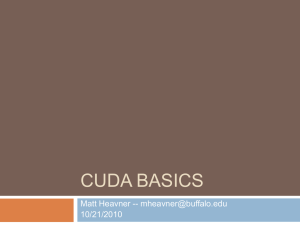 CUDA BASICS Matt Heavner -- 10/21/2010