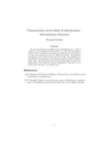 Characteristic vector fields of distributions - determination theorems Wojciech Kry´ nski