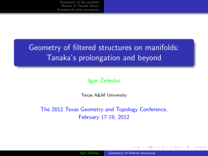 Geometry of filtered structures on manifolds: Tanaka’s prolongation and beyond Igor Zelenko