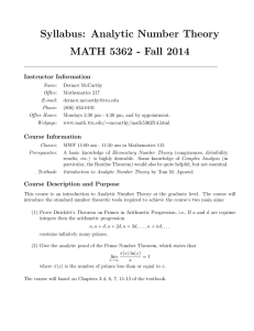 Syllabus: Analytic Number Theory MATH 5362 - Fall 2014 Instructor Information