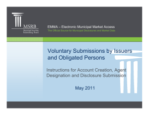 Voluntary Submissions by Issuers and Obligated Persons Instructions for Account Creation, Agent