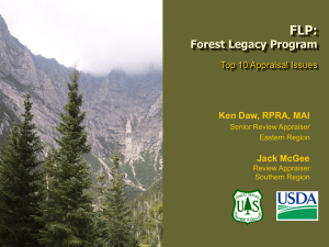 FLP: Forest Legacy Program Top 10 Appraisal Issues Ken Daw, RPRA, MAI