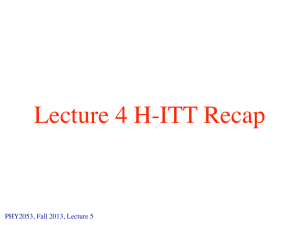 Lecture 4 H-ITT Recap PHY2053, Fall 2013, Lecture 5
