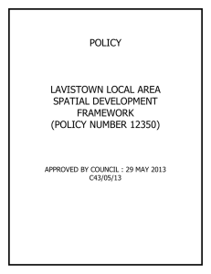 POLICY LAVISTOWN LOCAL AREA SPATIAL DEVELOPMENT