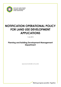 NOTIFICATION OPERATIONAL POLICY FOR LAND USE DEVELOPMENT APPLICATIONS