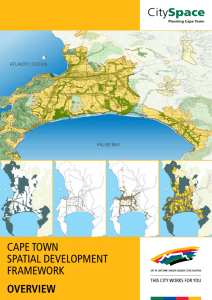 CAPE TOWN SPATIAL DEVELOPMENT FRAMEWORK OVERVIEW