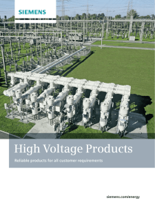High Voltage Products Reliable products for all customer requirements siemens.com/energy ts