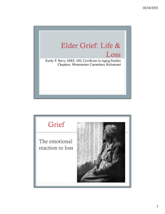 Elder Grief: Life &amp; Loss