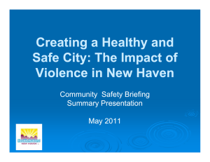 Creating a Healthy and Safe City: The Impact of