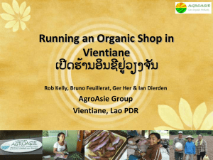 Running an Organic Shop in Vientiane ເປີຈອ້ານຬິນຆີຢ ູ່ວຽຄ຅ ັນ AgroAsie Group