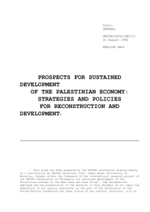 PROSPECTS FOR SUSTAINED DEVELOPMENT OF THE PALESTINIAN ECONOMY: STRATEGIES AND POLICIES