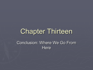 Chapter Thirteen Conclusion: Where We Go From Here