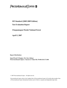 SFI Standard [2005-2009 Edition] Test Evaluation Report Chequamegon-Nicolet National Forest April 5, 2007