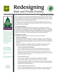 The U.S. Forest Service (USFS) and National Association of State Foresters... have assembled a State &amp; Private Forestry (S&amp;PF) Redesign Board to...
