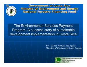 The Environmental Services Payment Program: A success story of sustainable