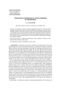 TOPOLOGICAL PROPERTIES OF SPACES ORDERED BY PREFERENCES J. C. R. ALCANTUD