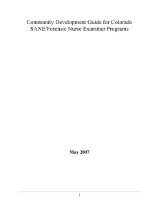 Community Development Guide for Colorado SANE/Forensic Nurse Examiner Programs May 2007