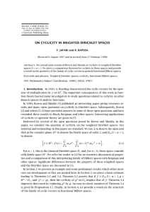 ON CYCLICITY IN WEIGHTED DIRICHLET SPACES F. JAFARI and R. RAPOSA