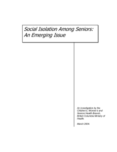 Social Isolation Among Seniors: An Emerging Issue