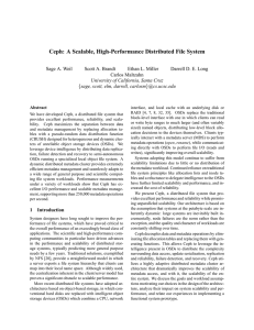 Ceph: A Scalable, High-Performance Distributed File System Sage A. Weil