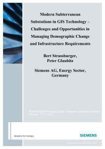 Modern Subterranean Substations in GIS Technology – Challenges and Opportunities in