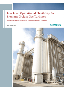 Low Load Operational Flexibility for Siemens G-class Gas Turbines www.siemens.com