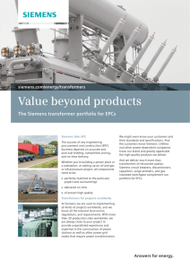 Value beyond products The Siemens transformer portfolio for EPCs siemens.com/energy/transformers