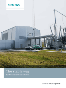 The stable way siemens.com/energy/facts Synchronous condenser solutions