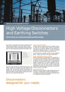 High Voltage Disconnectors and Earthing Switches siemens.com/energy/disconnector