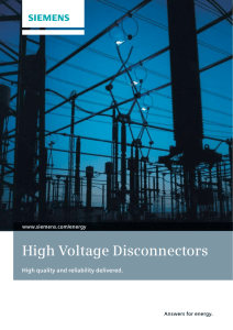 High Voltage Disconnectors  s High quality and reliability delivered.