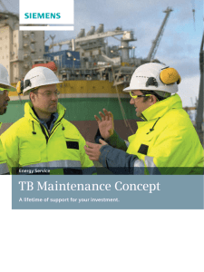 TB Maintenance Concept A lifetime of support for your investment. Energy Service