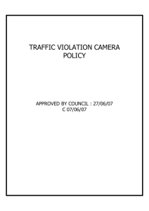 TRAFFIC VIOLATION CAMERA POLICY APPROVED BY COUNCIL : 27/06/07