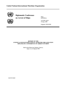 Diplomatic Conference on Arrest of Ships United Nations/International Maritime Organization