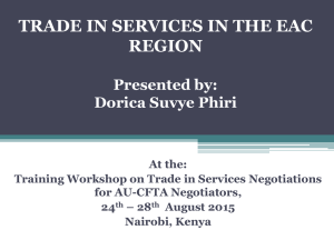 TRADE IN SERVICES IN THE EAC REGION  Presented by: