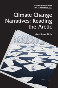 Climate Change Narratives: Reading the Arctic Uttam Kumar Sinha