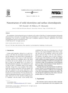 Nanostructure of solid electrolytes and surface electrodeposits M.N. Kozicki
