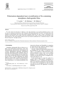 Polarization-dependent laser crystallization of Se-containing amorphous chalcogenide films V. Lyubin , M. Klebanov