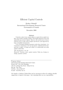 Efficient Capital Controls Rodney Schmidt International Development Research Centre Government of Canada