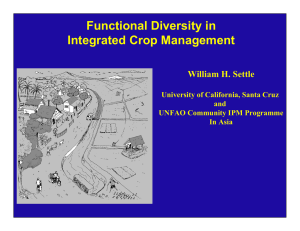Functional Diversity in Integrated Crop Management William H. Settle