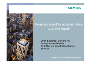 From an event to an alternative upgrade repair Ulrich Schechtel, Siemens AG
