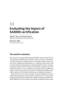 13 Evaluating the impact of SA8000 certification The need for evaluation